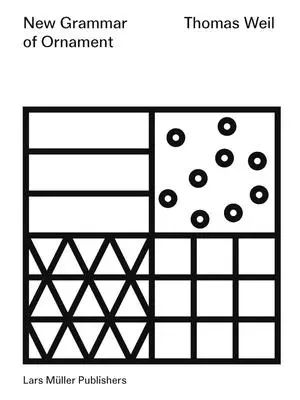 Nouvelle grammaire de l'ornement - New Grammar of Ornament