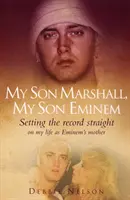 Mon fils Marshall, mon fils Eminem - My Son Marshall, My Son Eminem