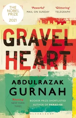 Gravel Heart : Par le lauréat du prix Nobel de littérature 2021 - Gravel Heart: By the Winner of the 2021 Nobel Prize in Literature