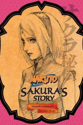 Naruto : L'histoire de Sakura - L'amour chevauchant la brise de printemps - Naruto: Sakura's Story--Love Riding on the Spring Breeze