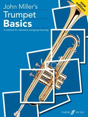 Les bases de la trompette : Une méthode pour l'apprentissage individuel et en groupe (Livre de l'élève) - Trumpet Basics: A Method for Individual and Group Learning (Student's Book)