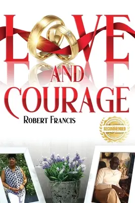 Amour et courage - Love and Courage