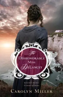 Le déshonneur de Miss Delancey - The Dishonorable Miss Delancey