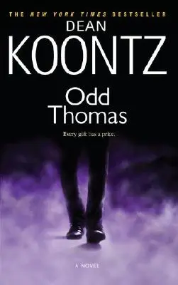 Odd Thomas : Un roman de Odd Thomas - Odd Thomas: An Odd Thomas Novel