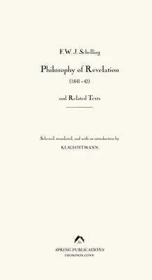 Philosophie de la révélation (1841-42) et textes apparentés - Philosophy of Revelation (1841-42) and Related Texts