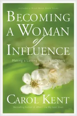 Devenir une femme d'influence - Becoming a Woman of Influence