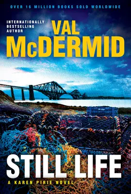 Still Life : Un roman de Karen Pirie - Still Life: A Karen Pirie Novel