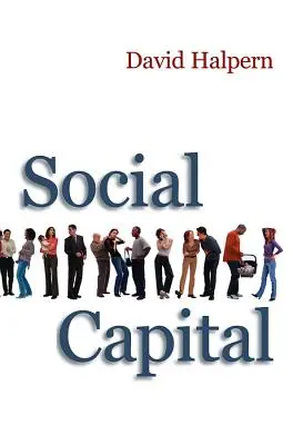 Le capital social - Social Capital