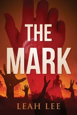 La Marque : la fin du monde - The Mark: The End of the World