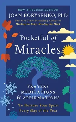 Une poignée de miracles : Prières, méditations et affirmations pour nourrir votre esprit chaque jour de l'année - Pocketful of Miracles: Prayers, Meditations, and Affirmations to Nurture Your Spirit Every Day of the Year