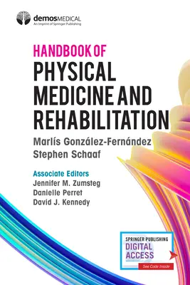 Manuel de médecine physique et de réadaptation - Handbook of Physical Medicine and Rehabilitation