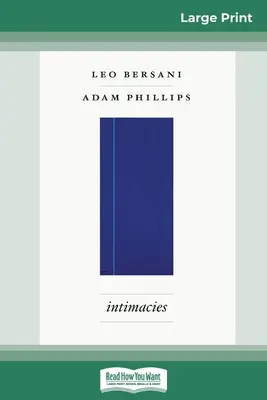 Intimités (édition 16pt en gros caractères) - Intimacies (16pt Large Print Edition)