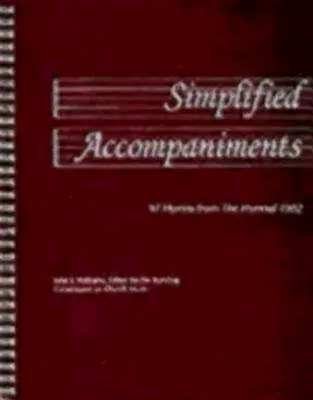 Accompagnements simplifiés : 97 hymnes du Hymnal 1982 - Simplified Accompaniments: 97 Hymns from the Hymnal 1982