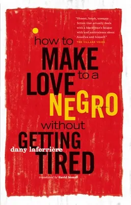 Comment faire l'amour avec un nègre sans se fatiguer - How to Make Love to a Negro Without Getting Tired