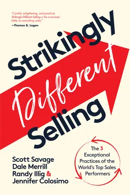 La vente à la différence : 6 compétences vitales pour se démarquer et vendre davantage - Strikingly Different Selling: 6 Vital Skills to Stand Out and Sell More