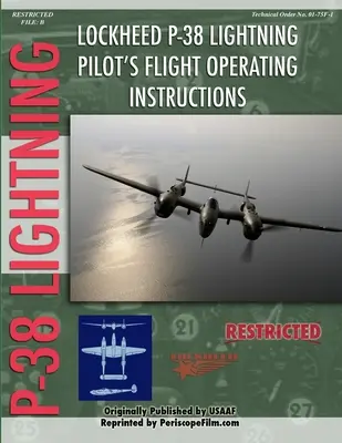 Manuel de pilotage du Lockheed P-38 Lightning - Lockheed P-38 Lightning Pilot's Flight Manual