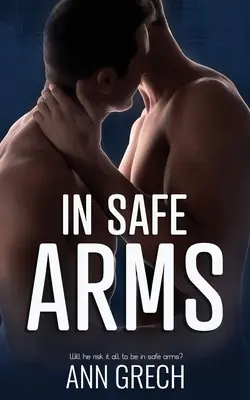 Dans des bras sûrs - In Safe Arms