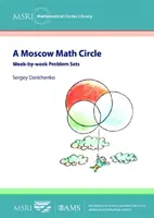 Cercle mathématique de Moscou - Ensembles de problèmes semaine par semaine - Moscow Math Circle - Week-by-week Problem Sets