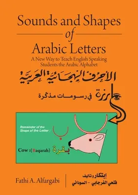 Sons et formes des lettres arabes : Une nouvelle façon d'enseigner l'alphabet arabe aux étudiants anglophones - Sounds and Shapes of Arabic Letters: A New Way To Teach English Speaking Students Arabic Alphabet