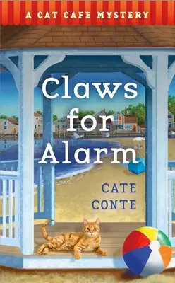 Les griffes de l'alarme : Un mystère du Café des chats - Claws for Alarm: A Cat Caf Mystery