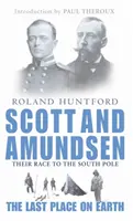 Scott et Amundsen - Le dernier endroit sur terre - Scott And Amundsen - The Last Place on Earth