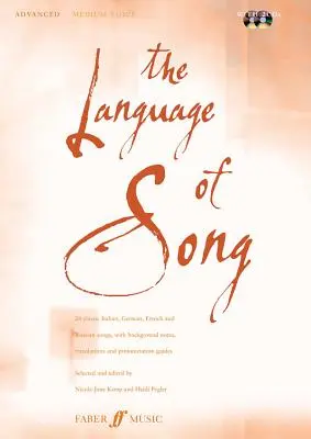 Le Langage de la Chanson -- Avancé : Voix moyenne, livre et CD - The Language of Song -- Advanced: Medium Voice, Book & CD