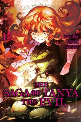 La Saga de Tanya le Mal, Tome 15 (Manga) - The Saga of Tanya the Evil, Vol. 15 (Manga)