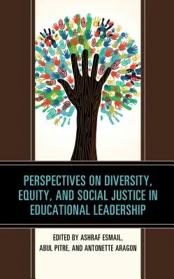 Perspectives sur la diversité, l'équité et la justice sociale dans le leadership éducatif - Perspectives on Diversity, Equity, and Social Justice in Educational Leadership