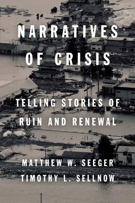 Récits de crise : Raconter des histoires de ruine et de renouveau - Narratives of Crisis: Telling Stories of Ruin and Renewal