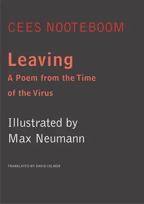 Partir : Un poème de l'époque du virus - Leaving: A Poem from the Time of the Virus