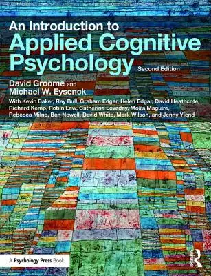 Introduction à la psychologie cognitive appliquée - An Introduction to Applied Cognitive Psychology