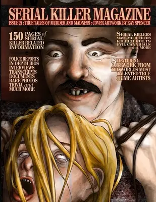 Serial Killer Magazine Numéro 21 - Serial Killer Magazine Issue 21