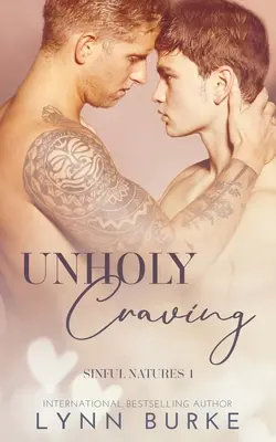 Unholy Craving : Une romance gay interdite - Unholy Craving: A Forbidden Gay Romance