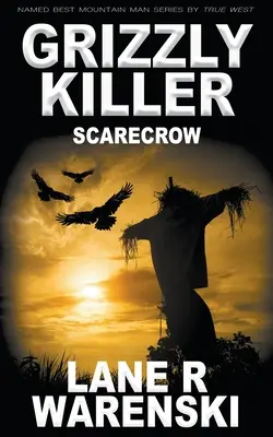 Grizzly Killer : L'épouvantail - Grizzly Killer: Scarecrow