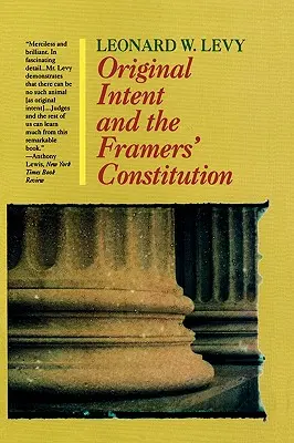 L'intention originelle et la Constitution des rédacteurs - Original Intent and the Framers' Constitution