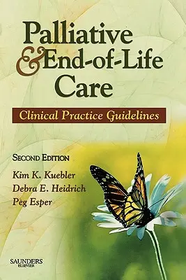 Soins palliatifs et soins de fin de vie : Lignes directrices pour la pratique clinique - Palliative and End-Of-Life Care: Clinical Practice Guidelines