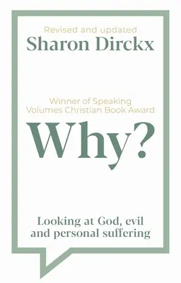 Pourquoi ? un regard sur Dieu, le mal et la souffrance personnelle - Why?: Looking at God, Evil & Personal Suffering