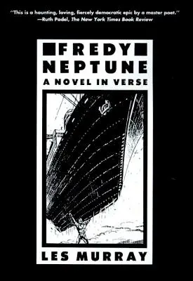 Fredy Neptune : Un roman en vers - Fredy Neptune: A Novel in Verse