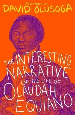 Le récit intéressant de la vie d'Olaudah Equiano - The Interesting Narrative of the Life of Olaudah Equiano