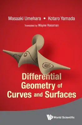 Géométrie différentielle des courbes et des surfaces - Differential Geometry of Curves and Surfaces