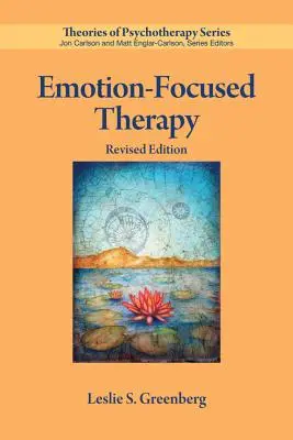 La thérapie centrée sur l'émotion - Emotion-Focused Therapy