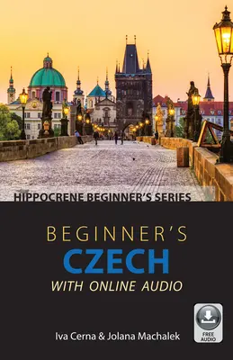 Tchèque pour débutants avec audio en ligne - Beginner's Czech with Online Audio