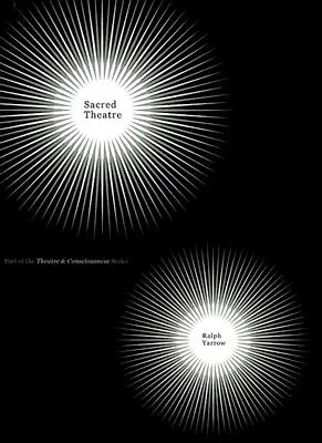 Théâtre sacré - Sacred Theatre