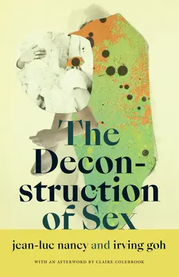 La déconstruction du sexe - The Deconstruction of Sex