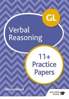 GL 11+ Verbal Reasoning Practice Papers (en anglais) - GL 11+ Verbal Reasoning Practice Papers