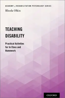 Enseigner le handicap : Activités pratiques pour la classe et les devoirs - Teaching Disability: Practical Activities for in Class and Homework