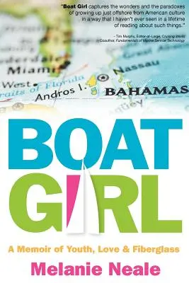 Boat Girl : Une mémoire de jeunesse, d'amour et de fibre de verre - Boat Girl: A Memoir of Youth, Love, and Fiberglass