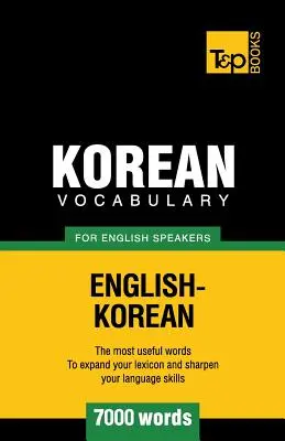 Vocabulaire coréen pour anglophones - 7000 mots - Korean vocabulary for English speakers - 7000 words
