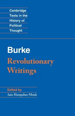 Écrits révolutionnaires : Réflexions sur la révolution en France et Première lettre sur une paix régicide - Revolutionary Writings: Reflections on the Revolution in France and the First Letter on a Regicide Peace