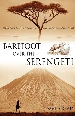 Pieds nus sur le Serengeti - Barefoot over the Serengeti